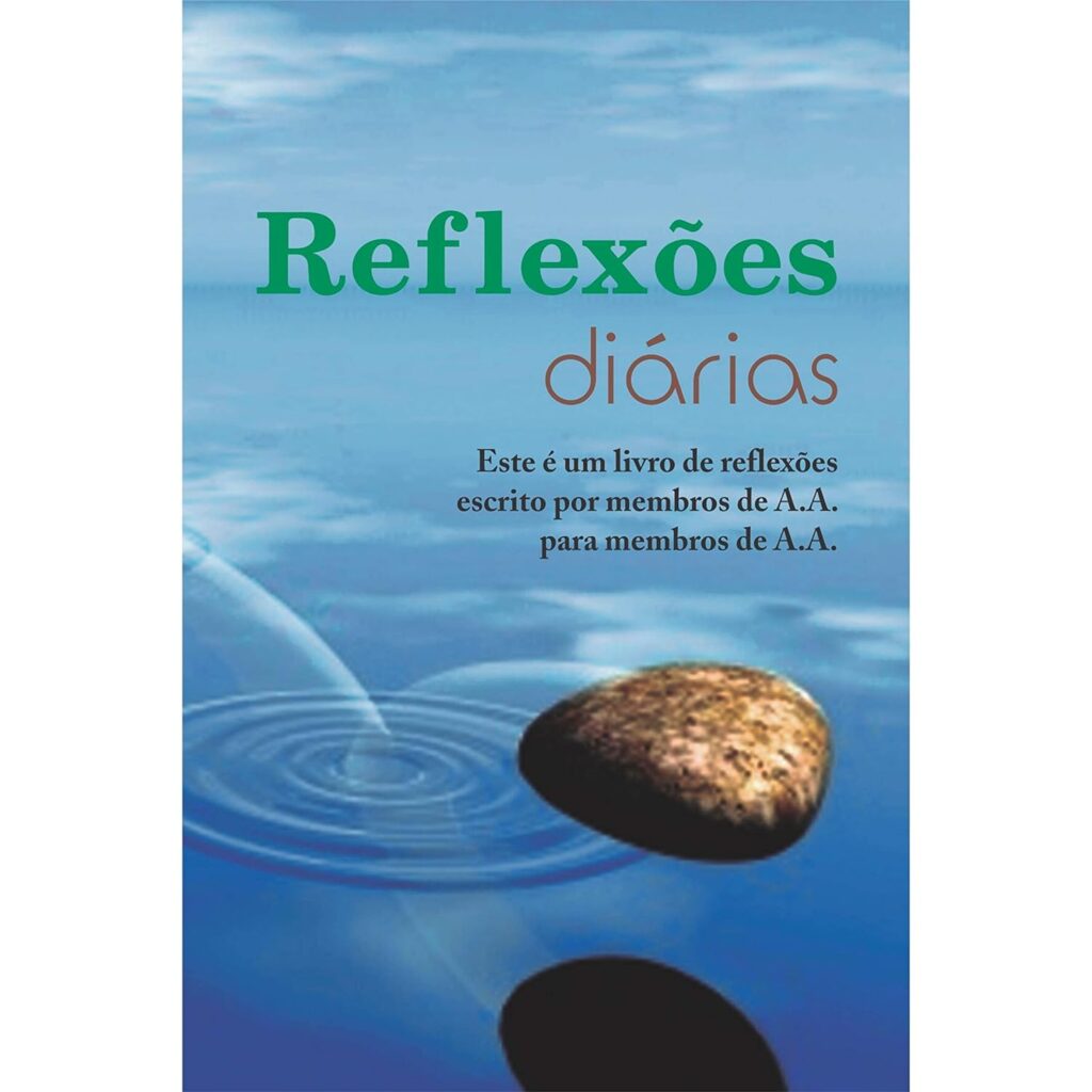 Reflexoes_Diarias_Alcoolicos_Anonimos_Clinicas_de_Recuperacao_para_Dependentes_QUimicos.